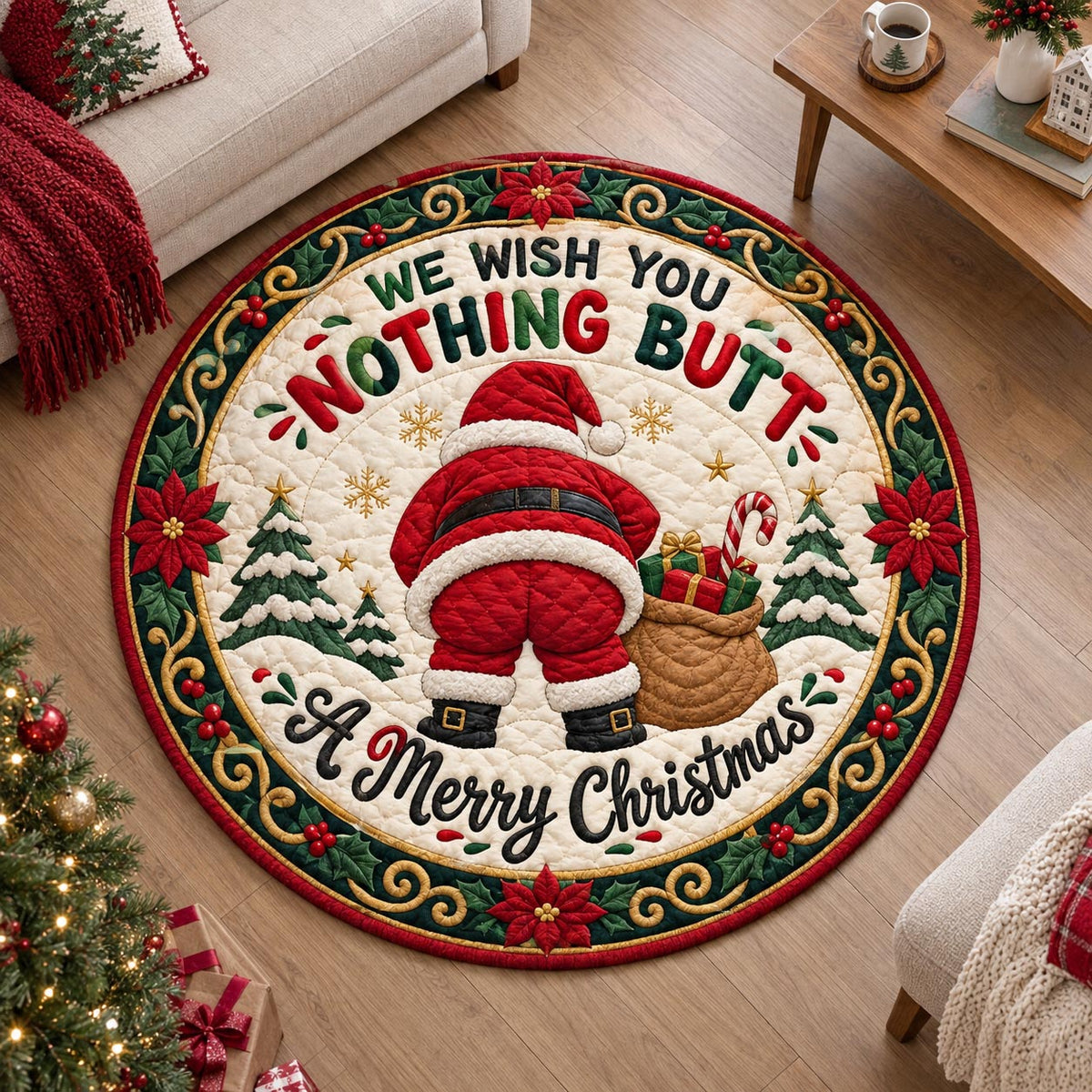 Nothing Butt Christmas Round Mat Rug - Seasonal Design | Festive Home Decor - washable non-slip printed rug
