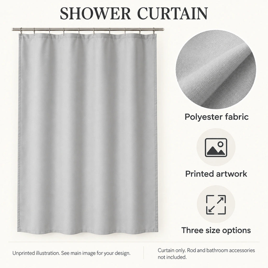 Shower Curtain features guide: unprinted illustration; see main image for purchased design